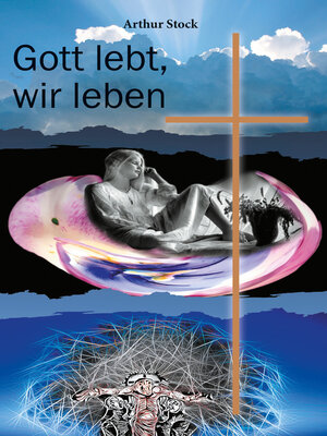 cover image of Gott lebt, wir leben